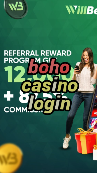 boho casino login-igamblinglist.com